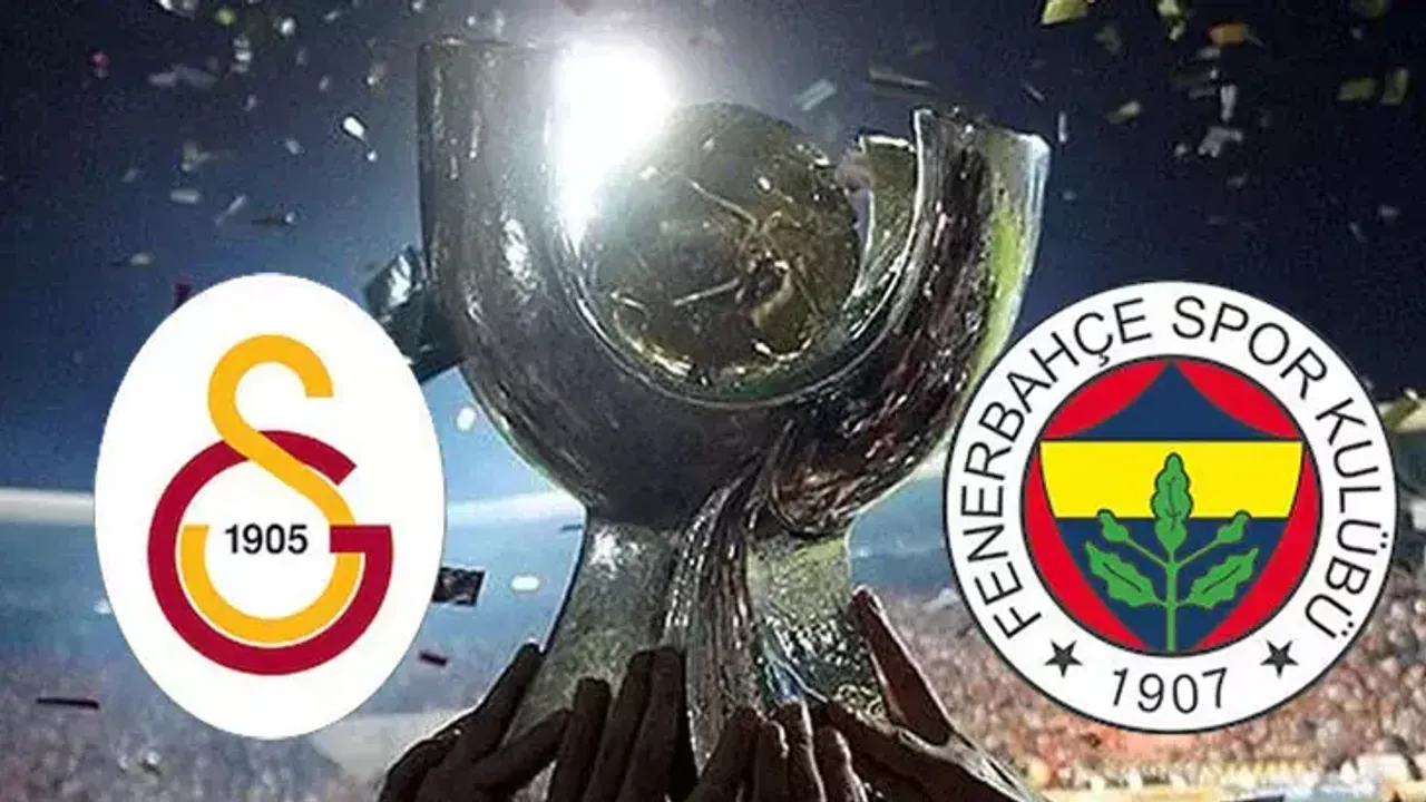 Galatasaray Fenerbahçe Süper Kupa maçı ne zaman, saat kaçta, hangi kanalda?