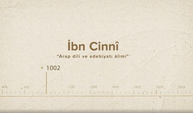 İbn Cinnî... İslam Düşünürleri - 80. Bölüm