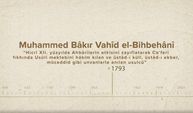 Muhammed Bâkır Vahîd el-Bihbehânî... İslam Düşünürleri - 41. Bölüm