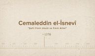 Cemaleddin el-İsnevî... İslam Düşünürleri - 217. Bölüm