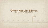 Ömer Nasuhi Bilmen... İslam Düşünürleri - 567. Bölüm