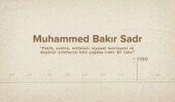 Muhammed Bakır Sadr... İslam Düşünürleri - 570. Bölüm