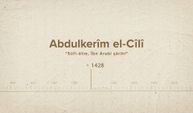 Abdulkerīm el-Cīlī... İslam Düşünürleri - 353. Bölüm