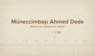 Müneccimbaşı Ahmed Dede... İslam Düşünürleri - 422. Bölüm