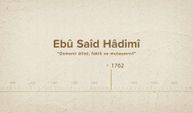 Ebû Saîd Hâdimî... İslam Düşünürleri - 440. Bölüm