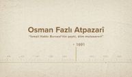 Osman Fazlı Atpazarî... İslam Düşünürleri - 452. Bölüm