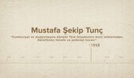 Mustafa Şekip Tunç... İslam Düşünürleri - 520. Bölüm