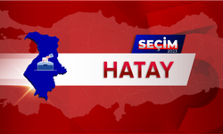 Hatay'da seçim sonuçları belli oldu