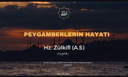 Hz. Zülkifl Aleyhisselam'ın hayatı - Peygamberler Tarihi