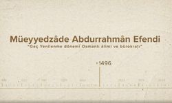 Müeyyedzâde Abdurrahmân Efendi... İslam Düşünürleri - 180. Bölüm