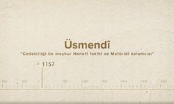 Üsmendî... İslam Düşünürleri - 191. Bölüm