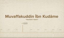 Muvaffakuddin İbn Kudâme... İslam Düşünürleri - 196. Bölüm