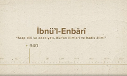 İbnü’l-Enbârî... İslam Düşünürleri - 75. Bölüm