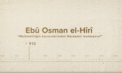 Ebû Osman el-Hîrî... İslam Düşünürleri - 97. Bölüm