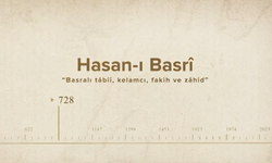 Hasan-ı Basrî... İslam Düşünürleri - 2. Bölüm