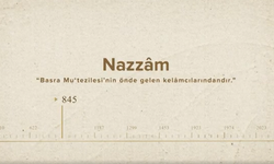 Nazzâm... İslam Düşünürleri - 13. Bölüm