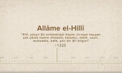 Allâme el-Hillî... İslam Düşünürleri - 210. Bölüm