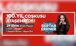 Cumhuriyet'in 100. Yılı Ataşehir'de Coşkuyla Kutlanacak