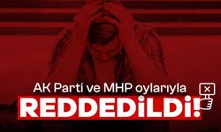 Saadet-Gelecek Grubu'nun üniversite öğrencilerine yönelik Araştırma Önergesi AK Parti ve MHP oylarıyla reddedildi