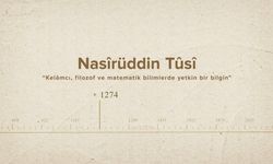 Nasîrüddin Tûsî... İslam Düşünürleri - 249. Bölüm