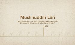 Muslihuddîn Lârî... İslam Düşünürleri - 270. Bölüm