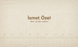 İsmet Özel... İslam Düşünürleri - 545. Bölüm