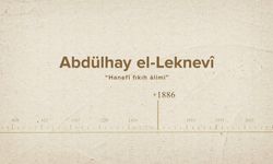 Abdülhay el-Leknevî... İslam Düşünürleri - 553. Bölüm