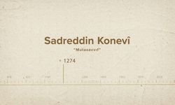 Sadreddin Konevî...  İslam Düşünürleri - 340. Bölüm