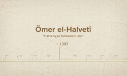 Ömer el-Halvetî... İslam Düşünürleri - 352. Bölüm