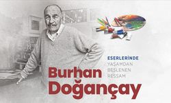 Dünyaca ünlü ressam ve fotoğrafçı Burhan Doğançay anılıyor