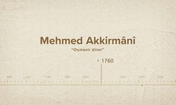 Mehmed Akkirmânî... İslam Düşünürleri - 431. Bölüm