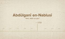 Abdülganî en-Nablusî... İslam Düşünürleri - 455. Bölüm