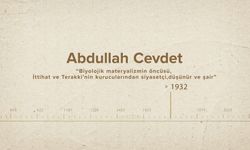 Abdullah Cevdet... İslam Düşünürleri - 506. Bölüm