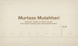 Murtaza Mutahhari... İslam Düşünürleri - 527. Bölüm