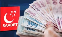 Saadet Partisi'nden asgari ücret teklifi