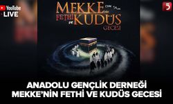 AGD/MGV Mekke'nin Fethi ve Kudüs Gecesi | 31.12.2024