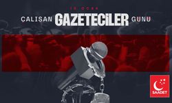 Saadet Partisi'nden 10 Ocak Çalışan Gazeteciler Günü'ne ilişkin video