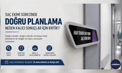 Saç Ekimi Sürecinde Doğru Planlama Neden Kalıcı Sonuçlar İçin Kritik?