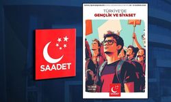 Saadet Partisi’nden ‘Türkiye’de Gençlik ve Siyaset’ raporu: Gençler ilgisiz değil güvensiz