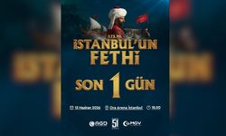AGD 573. Yıl İstanbul'un Fethi programına son 1 gün