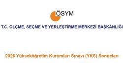 2026 YKS sonuçları açıklandı... YKS tercihleri, 29 Temmuz- 10 Ağustos tarihleri arasında yapılacak