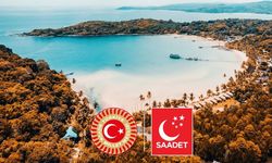 Saadet Partisi'nin Türkiye’nin turizm merkezlerine ilişkin önersine AK Parti ve MHP'den ret