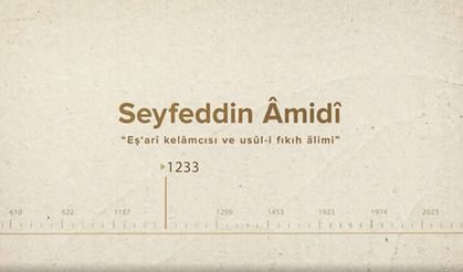 Seyfeddin Âmidî... İslam Düşünürleri - 156. Bölüm