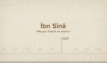 İbn Sînâ... İslam Düşünürleri - 129. Bölüm