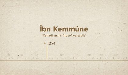 İbn Kemmûne... İslam Düşünürleri - 252. Bölüm