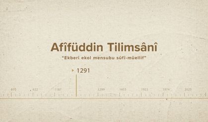 Afîfüddin Tilimsânî... İslam Düşünürleri - 342. Bölüm