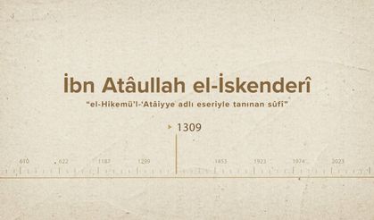 İbn Atâullah el-İskenderî... İslam Düşünürleri - 345. Bölüm