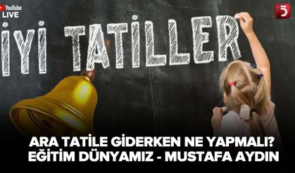 Eğitim Dünyamız - 05.01.2025