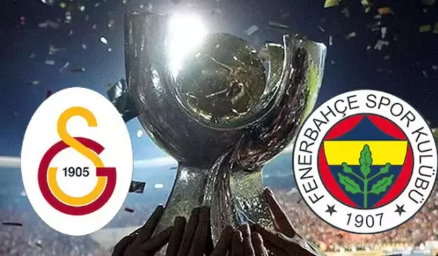 Galatasaray Fenerbahçe Süper Kupa maçı ne zaman, saat kaçta, hangi kanalda?