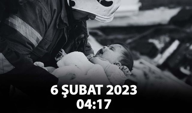 Türkiye bu tarihi hiçbir zaman unutmayacak: 6 Şubat 2023 